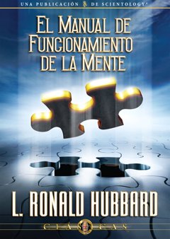 El Manual de Funcionamiento de la Mente 