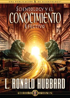 Scientology y el Conocimiento Efectivo